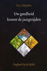 Mijnders, Ds. J.-Uw goedheid kroont de jaargetijden