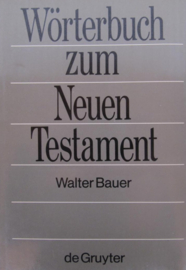 Bauer, Walter-Wörterbuch zum Neuen Testament