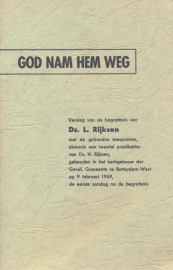 Rijksen, Ds. L.-God nam hem weg