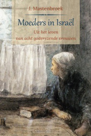 Mastenbroek, J.-Moeders in Israel (nieuw)