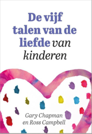 Campbell, Ross en Chapman, Gary-De vijf talen van de liefde van kinderen (nieuw)