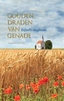 Enslin, Andries-Gouden draden van genade
