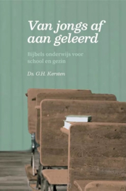 Kersten, Ds. G.H.-Van jongs af aan geleerd