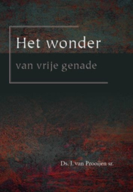 Prooijen sr., Ds. J. van-Christus, Die ons leven is