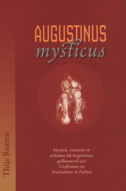 Rutten, Thijs-Augustinus mysticus