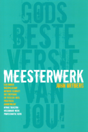 Ortberg, John-Meesterwerk