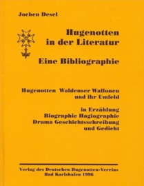 Desel, Jochen-Hugenoten in der Literatur