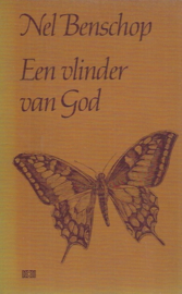 Benschop, Nel-Een vlinder van God