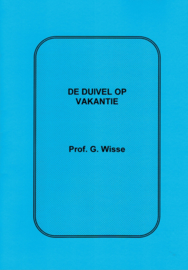 Wisse, Prof. G.-De duivel op vakantie (nieuw)