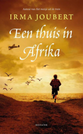 Joubert, Irma-Een thuis in Afrika (nieuw)