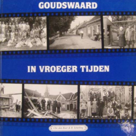 Boer, Chr. den en Schelling, Bas-Goudswaard in vroeger tijden (deel 1)