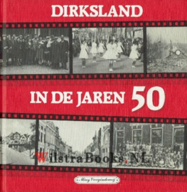 Vroegindeweij, Miny-Dirksland in de jaren 50