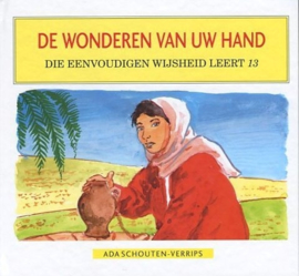 Schouten Verrips, Ada-De wonderen van Uw hand