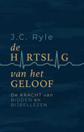 Ryle, J.C.-De hartslag van het geloof (nieuw)