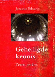 Edwards, Jonathan-Geheiligde kennis (nieuw)