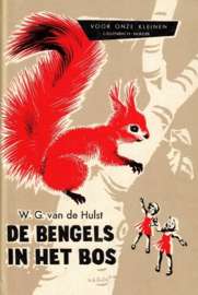 Hulst, W.G. van de-De bengels in het bos