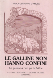 Amore, Paola Geymonat d'-Le Galline non Hanno Confini