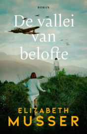 Musser, Elizabeth-De vallei van belofte (nieuw)