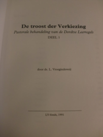 Vroegindeweij, Ds. L.-De troost der Verkiezing