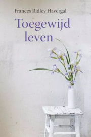 Havergal, Frances Ridley-Toegewijd leven (nieuw)