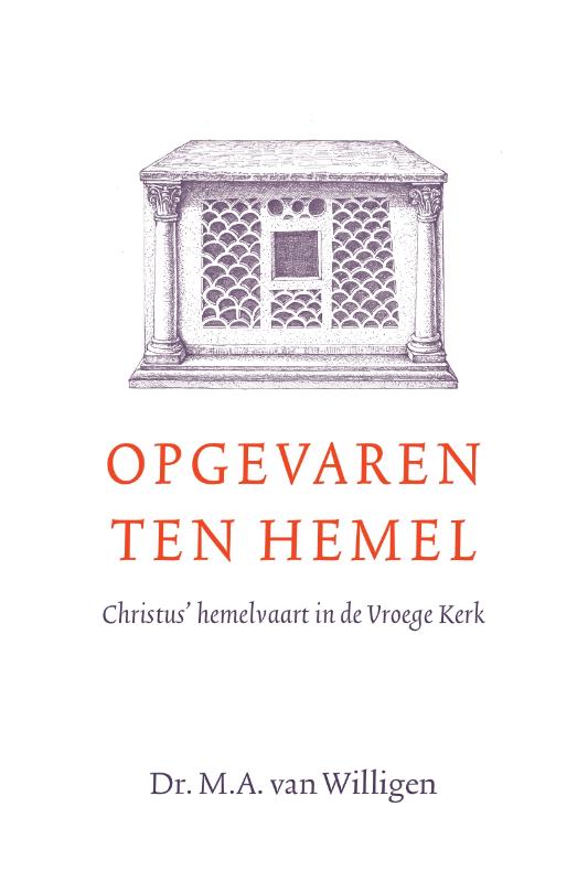 Willigen, Dr. M.A. van-Opgevaren ten hemel (nieuw)