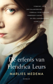 Medema, Marlies-De erfenis van Hendrica Leurs (nieuw)