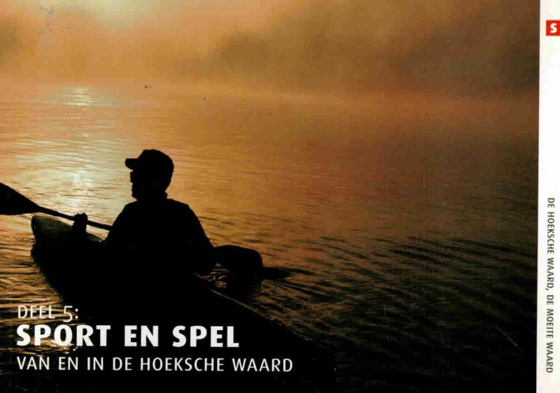 Besteman, Erik (e.a.)-Sport en spel van en in de Hoeksche Waard (deel 5)
