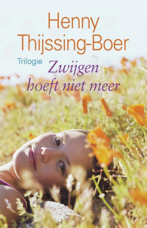 Thijssing-Boer, Henny-Zwijgen hoeft niet meer