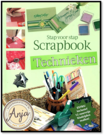 Stap voor Stap Scrapbook Technieken - Anuschka Jones
