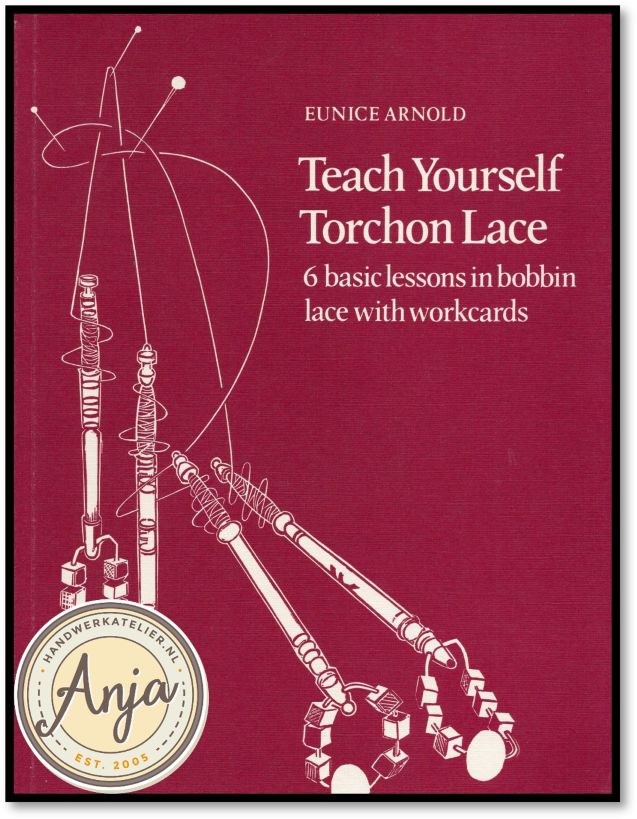 Teach Yourself Torchon Lace - Eunice Arnold