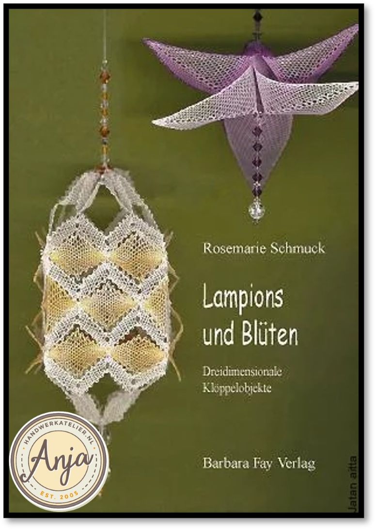 Lampions und Blüten - Rosemarie Schmuck