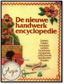 De nieuwe handwerk encyclopedie - Judy Brittain en Anne Rose Oosterbaan