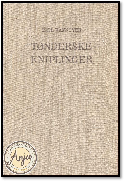 Tønderske Kniplinger - Emil Hannover
