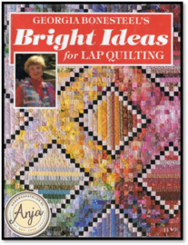 Bright Ideas for lap quilting - Georgia Bonesteel's
