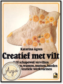 Creatief met vilt - Katarina Ågren