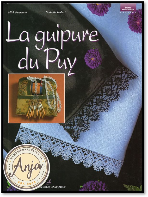 La guipure du Puy 1 - Mick Fouriscot en Nathalie Hubert