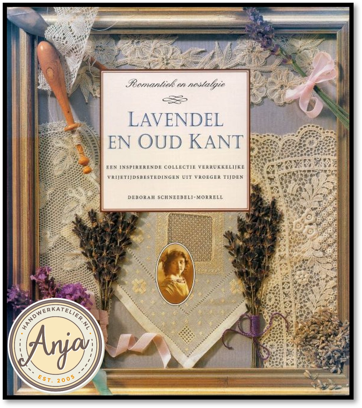 Lavendel en oud kant - Deborah Schneebeli Morrell