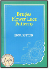 Bruges Flower Lace Patterns - Edna Sutton