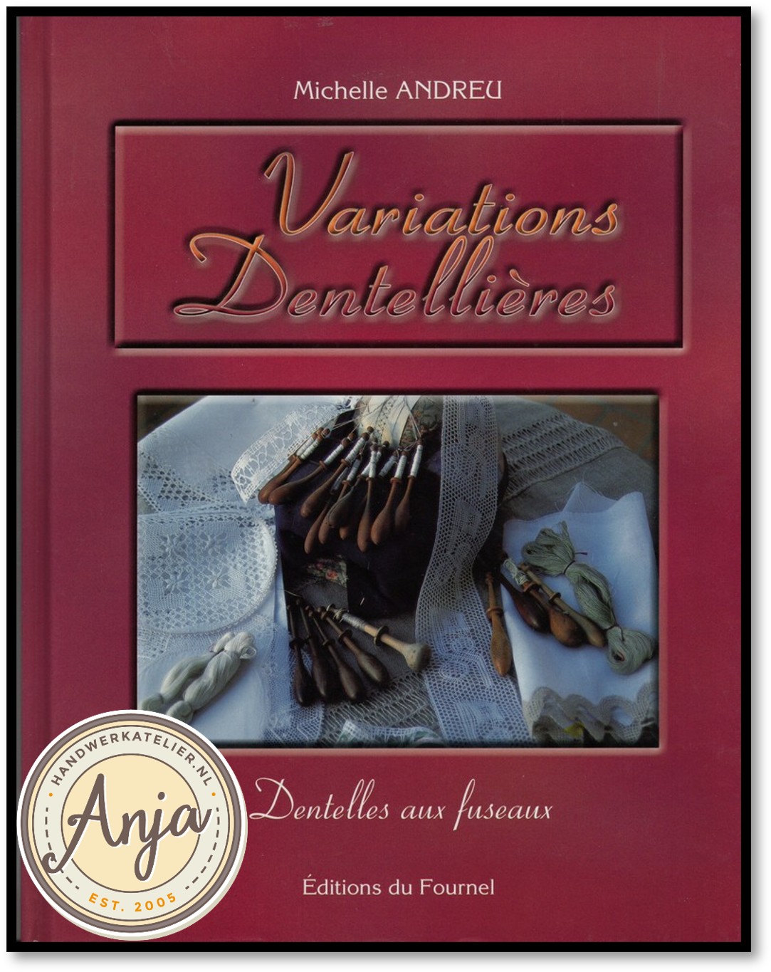 Variations Dentellières - Michelle Andreu