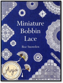 Miniature Bobbin Lace - Roz Snowden