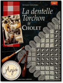 La Dentelle Torchon de Cholet - Mick Fouriscot