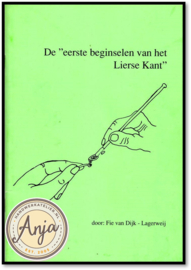 De eerste beginselen van Lierse kant - Fie van Dijk Lagerweij