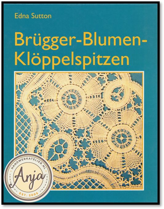 Brügger Blumen Klöppelspitzen - Edna Sutton