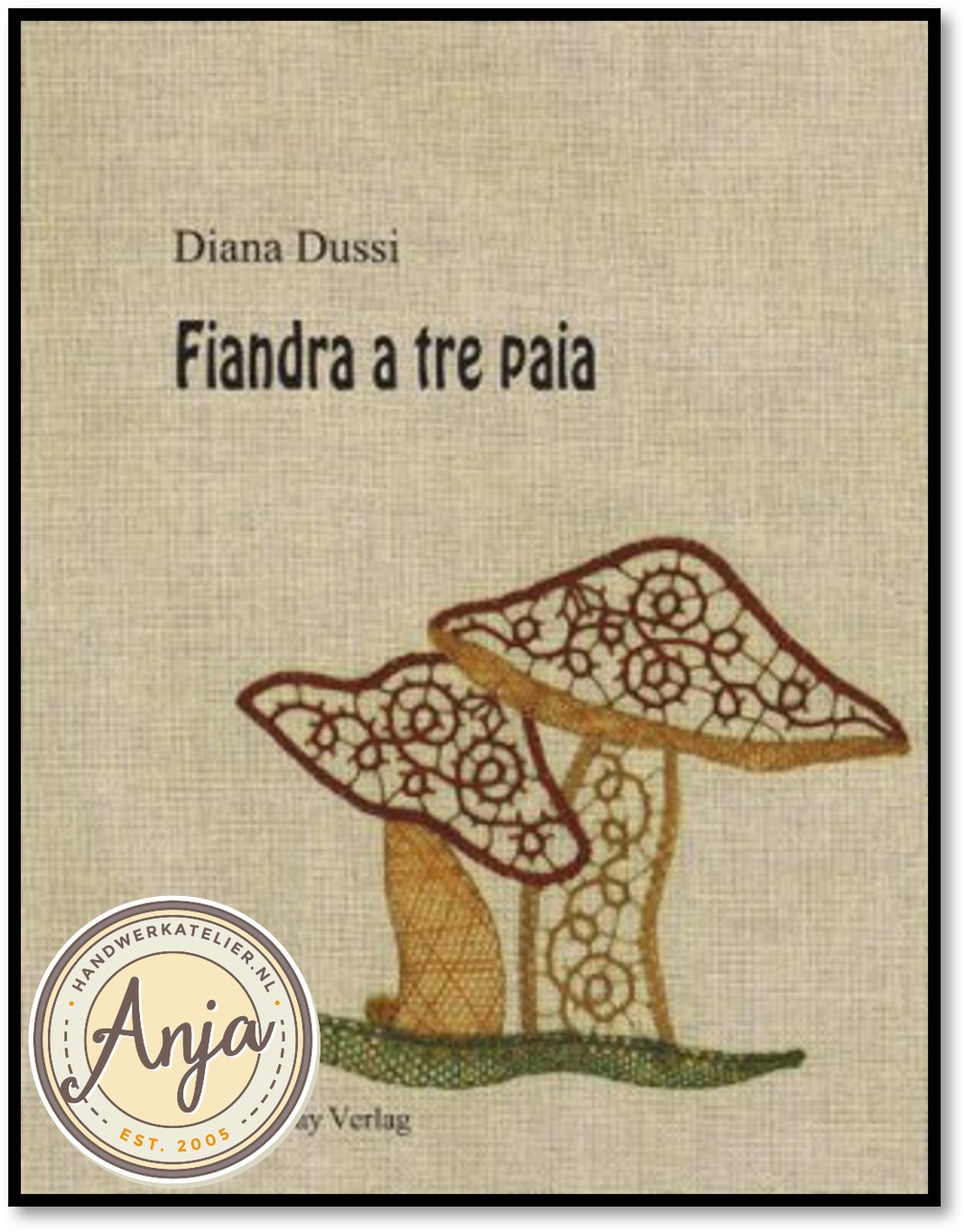 Fiandra a tre paia - Diana Dussi