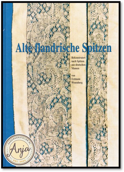 Alte Flandrische Spitzen - Erdmute Wesenberg