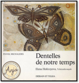 Dentelles de notre temps - Pavol Michalides