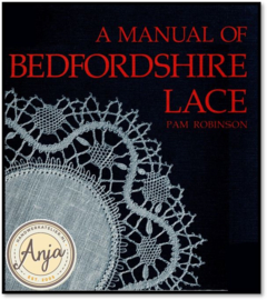 A Manual Of Bedfordshire Lace - Pam Robinson