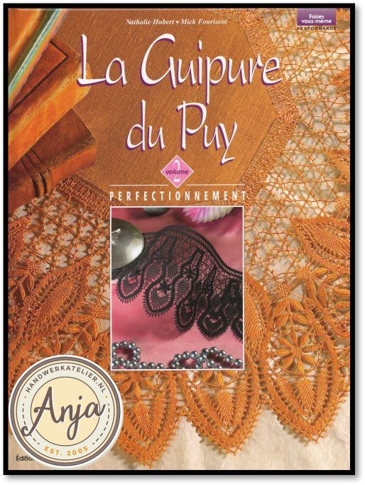 La guipure du Puy 2 - Mick Fouriscot en Nathalie Hubert