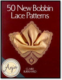 50 New Bobbin Lace Patterns - Claire Burkhard