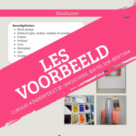 Les: De magie van glasfusion. Op school of na schools aanbod